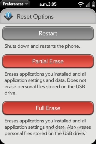 在 Device Info 中設有 Reset 重設功能,如點選「Full Erase」便可將手機回復至原廠設定,以及將內置的 8GB 存儲內的檔案全部刪除;相反如果不想刪除內存中的檔案,只想將手機回復至原廠設定,則可點選「Partial Erase」。 在 Device Info 中設有 Reset 重設功能,如點選「Full Erase」便可將手機回復至原廠設定,以及將內置的 8GB 存儲內的檔案全部刪除;相反如果不想刪除內存中的檔案,只想將手機回復至原廠設定,則可點選「Partial Erase」。